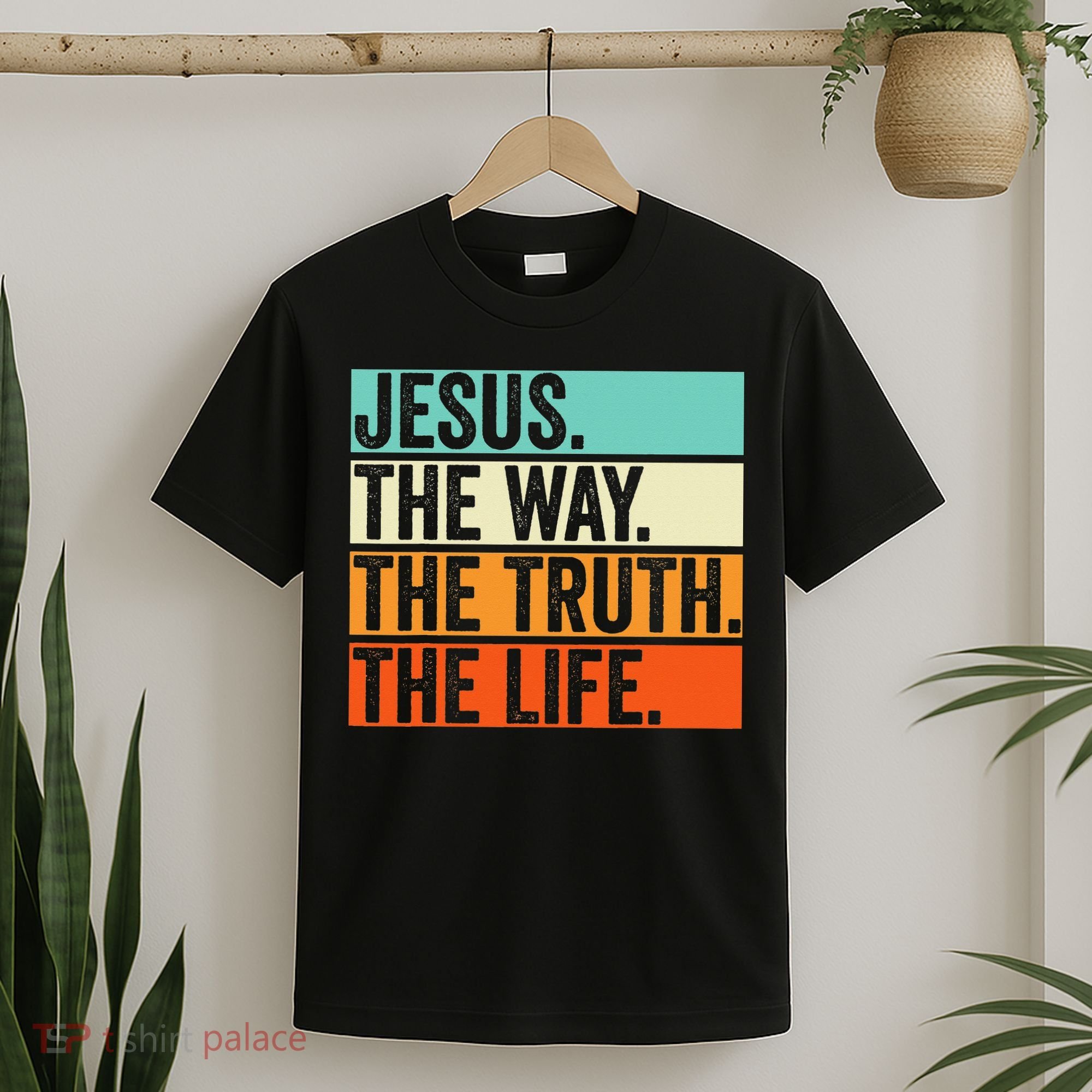 Jesus The Way Truth Life Bible Verse Christian Worship T-Shirt
