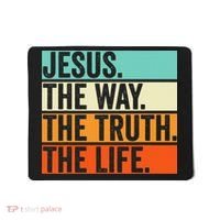 Jesus The Way Truth Life Bible Verse Christian Worship Mousepad thumb 0