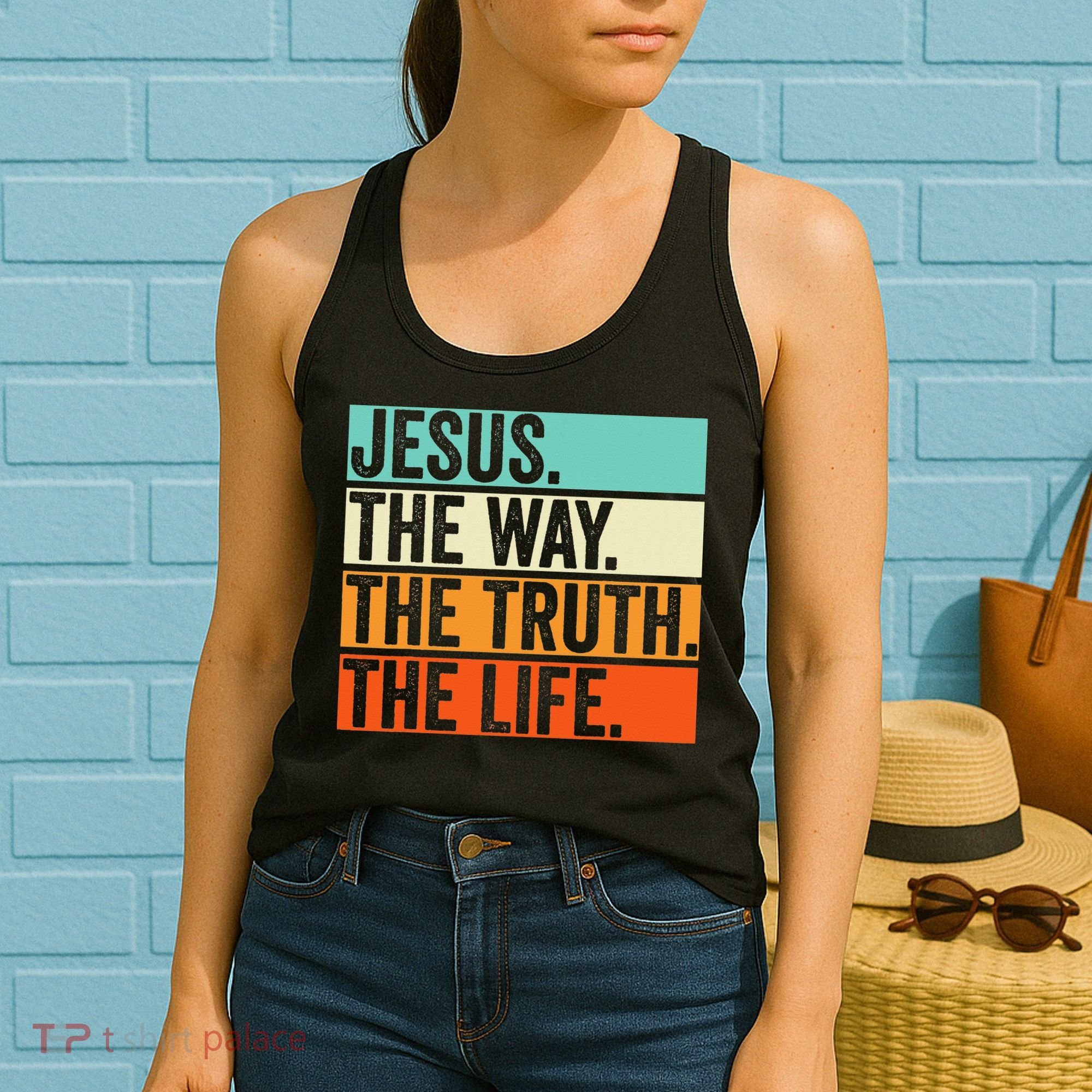 Jesus The Way Truth Life Bible Verse Christian Worship Women's Tank Top