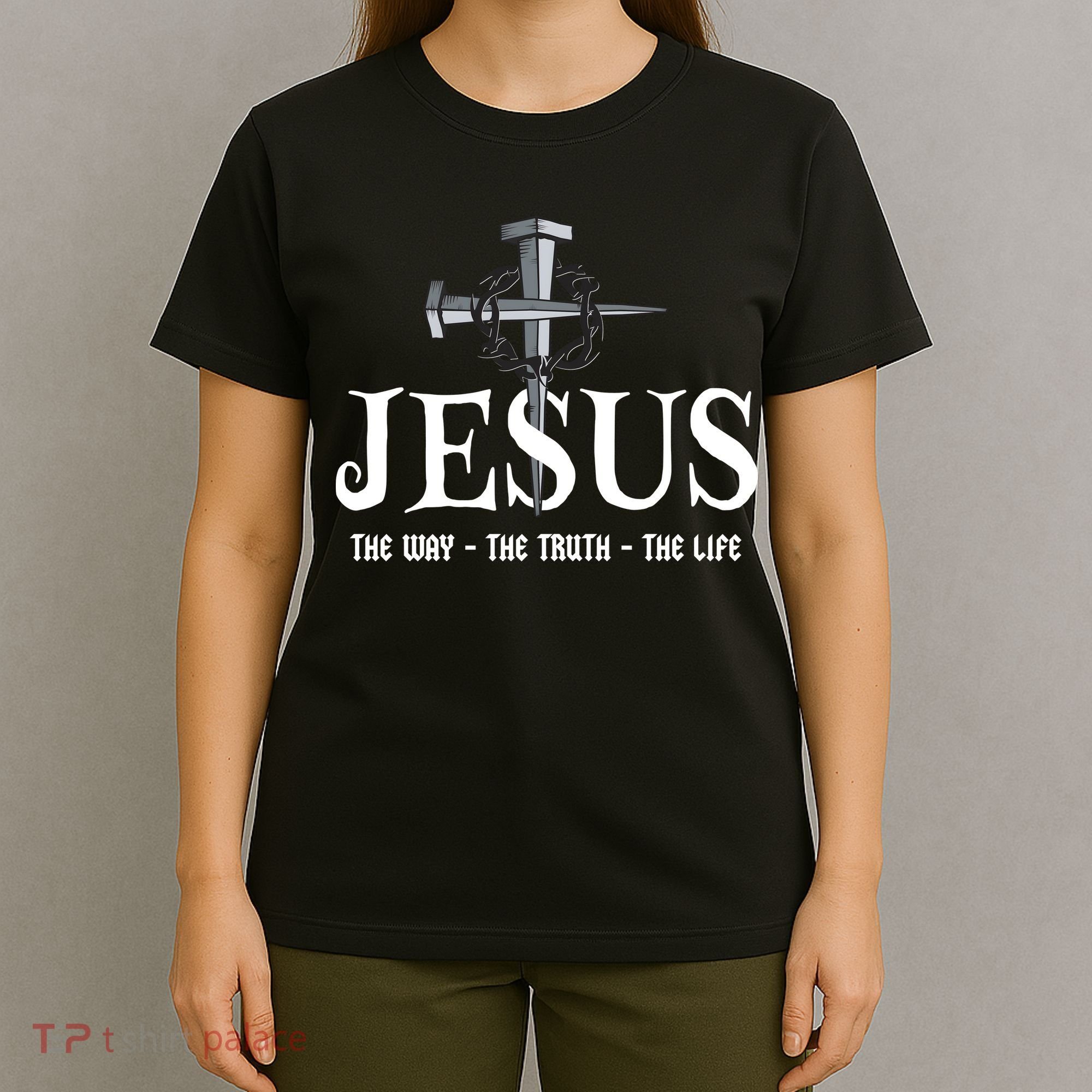 Jesus The Way The Truth The Life John 146 Christiant T-Shirt