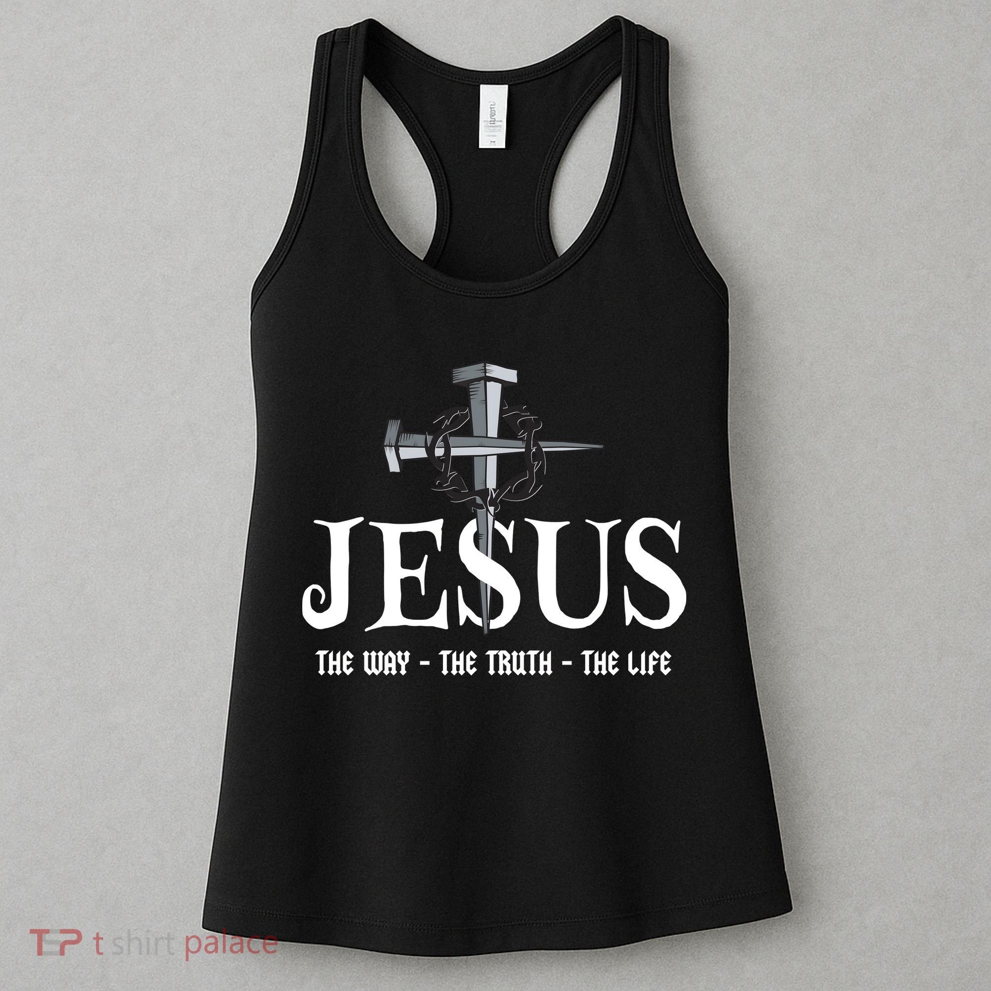 Jesus The Way The Truth The Life John 146 Christiant Women's Tank Top