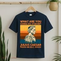 Julius Caesar What Are You Gonna Do Stab Me? T-Shirt thumb 2