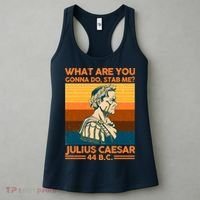 Julius Caesar What Are You Gonna Do Stab Me? Women's Tank Top thumb 3