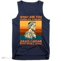 Julius Caesar What Are You Gonna Do Stab Me? Tank Top thumb 0