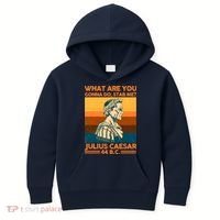 Julius Caesar What Are You Gonna Do Stab Me? Kids Hoodie thumb 0