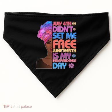 July 4th Didn't Set Me Free Juneteenth USA-Made Doggie Bandana