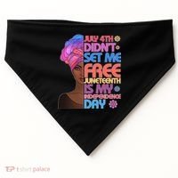 July 4th Didn't Set Me Free Juneteenth USA-Made Doggie Bandana thumb 0