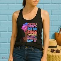 July 4th Didn't Set Me Free Juneteenth Women's Tank Top thumb 2
