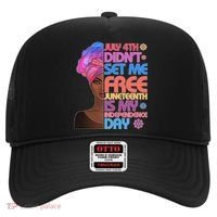 July 4th Didn't Set Me Free Juneteenth Hat thumb 0