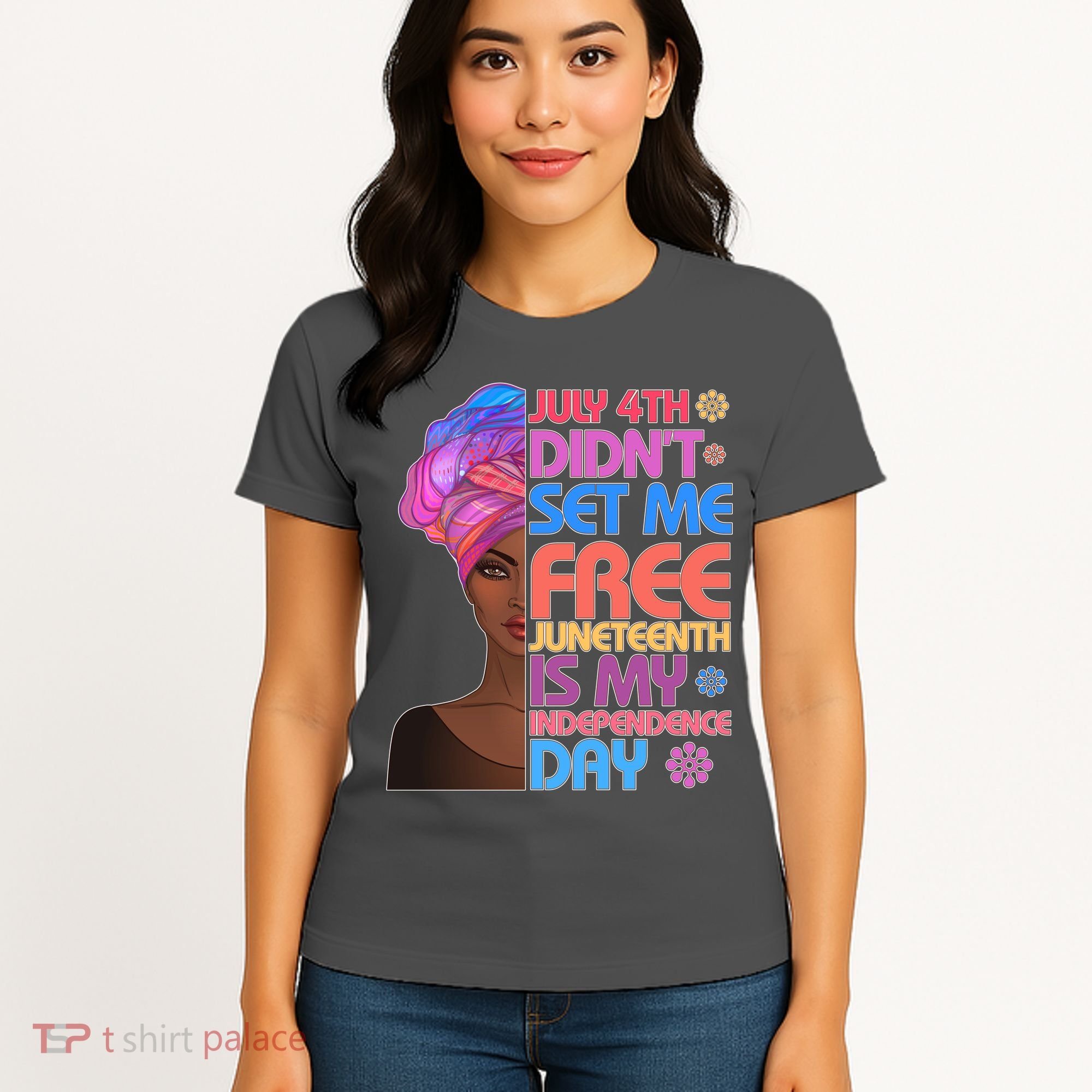 July 4th Didn't Set Me Free Juneteenth Women's T-Shirt