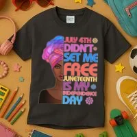 July 4th Didn't Set Me Free Juneteenth Kids T-Shirt thumb 3
