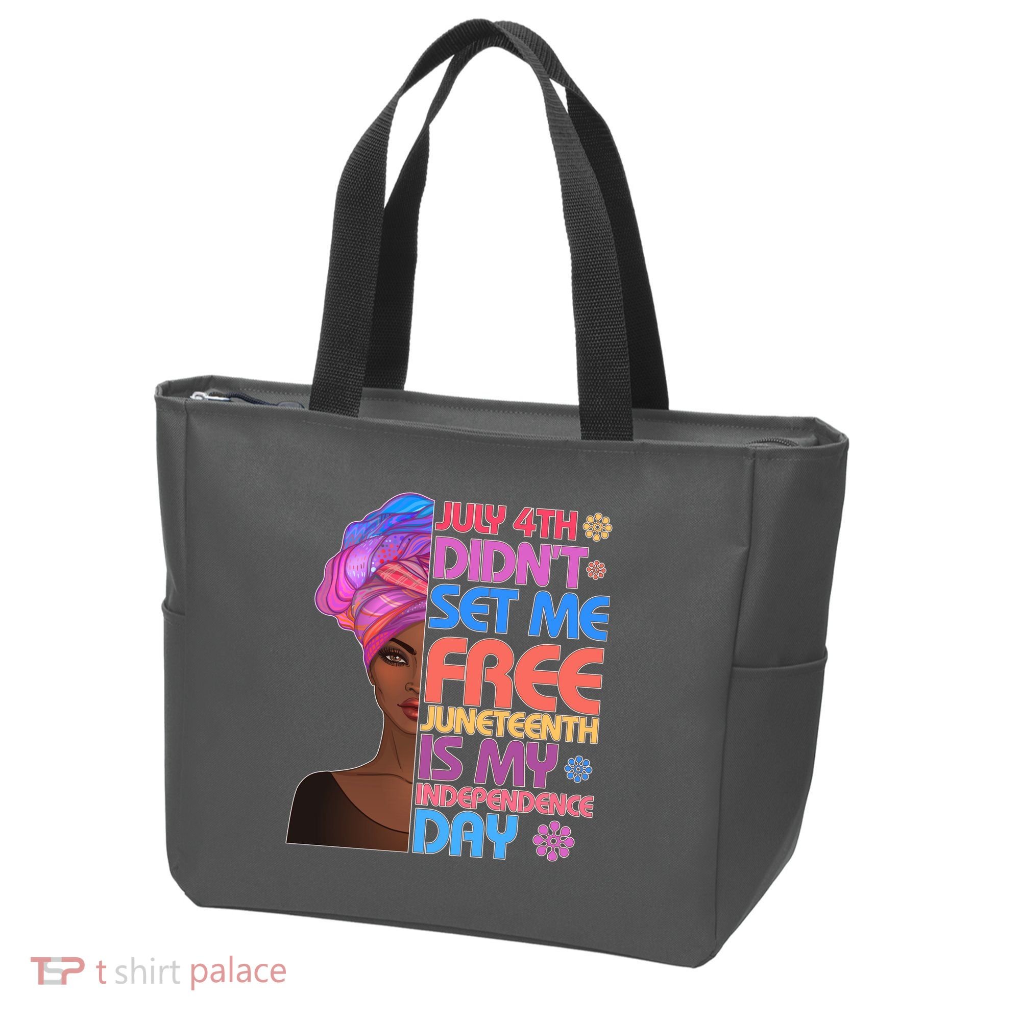 July 4th Didn't Set Me Free Juneteenth Tote Bag
