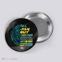 July Birthday Guy Has 3 Sides Sweet Funny Crazy  Button thumb 0
