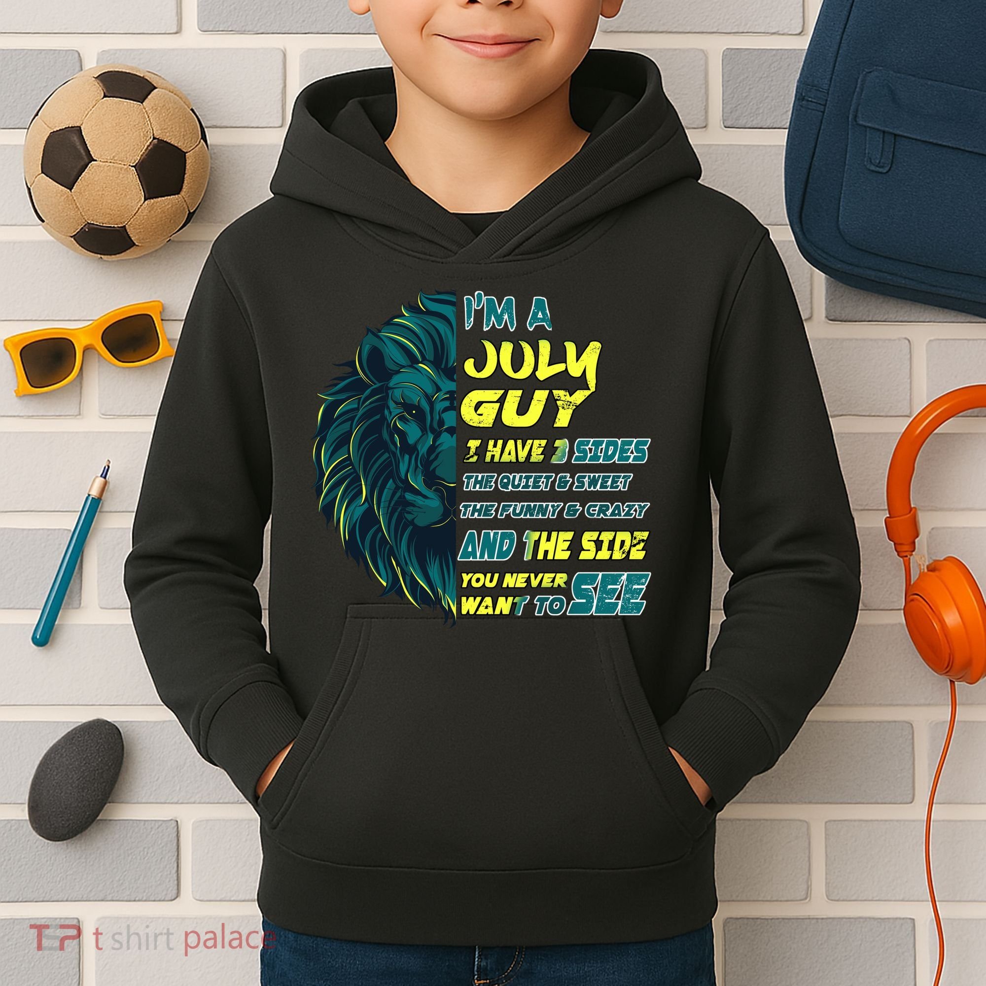 July Birthday Guy Has 3 Sides Sweet Funny Crazy  Kids Hoodie