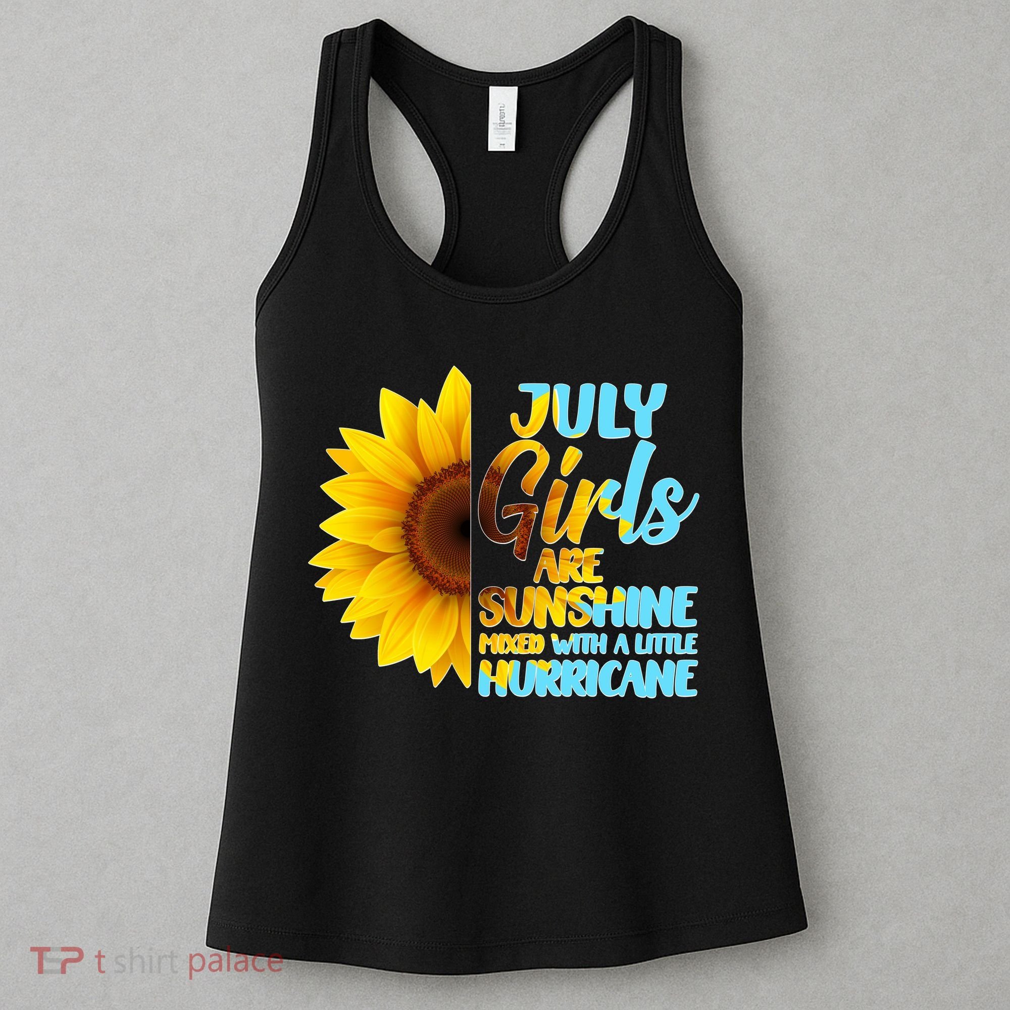 July Girls Are Sunshine Mixed With A Little Hurricane Women's Tank Top