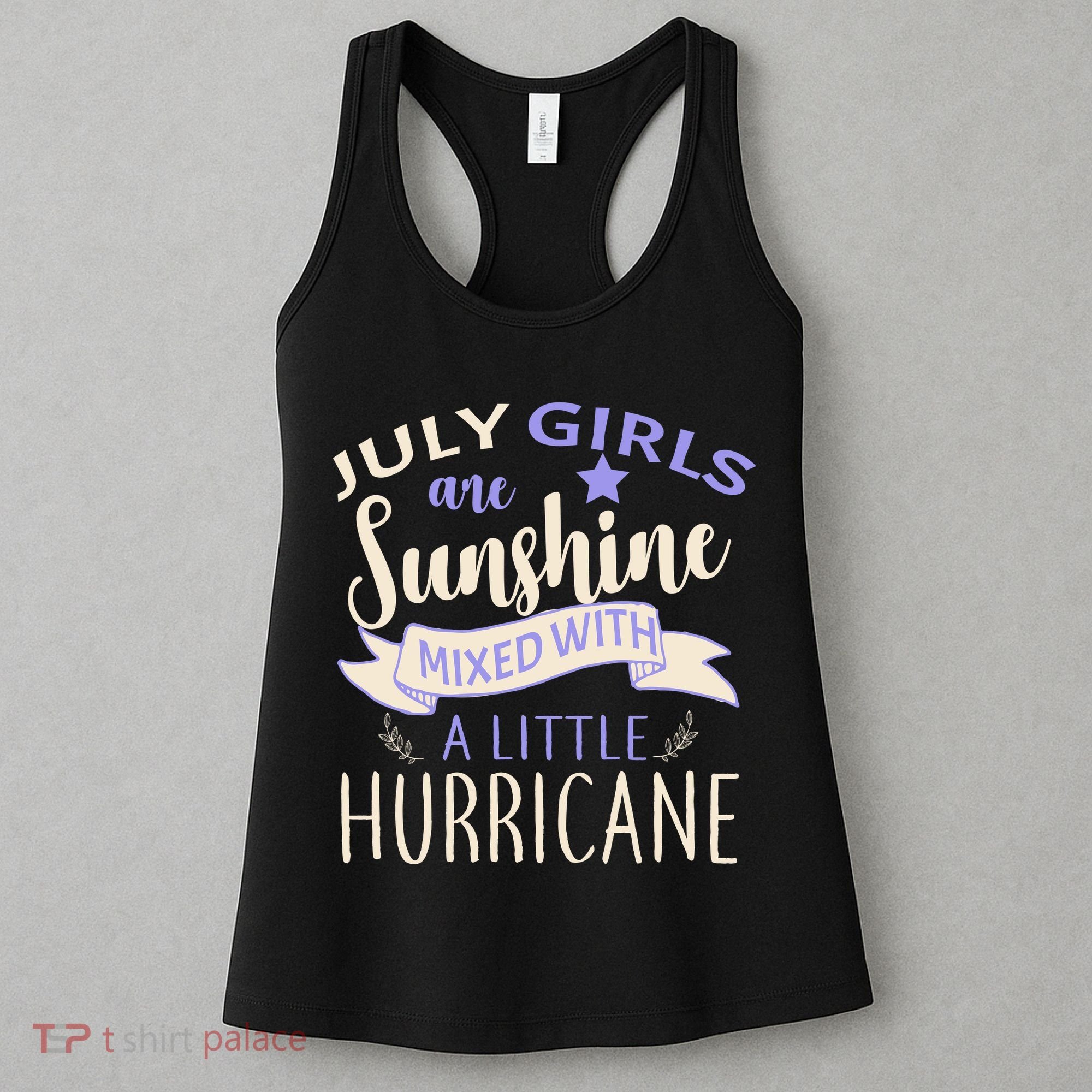 July Girls Are Sunshine Mixed With Hurricane Women's Tank Top