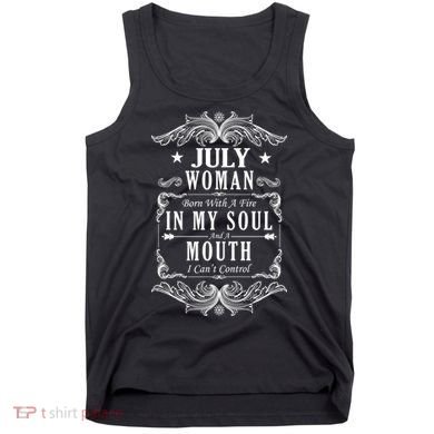 July Woman Funny Birthday Tank Top