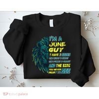 June Birthday Guy Has 3 Sides Sweet Funny Crazy  Sweatshirt thumb 2