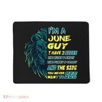 June Birthday Guy Has 3 Sides Sweet Funny Crazy  Mousepad thumb 0