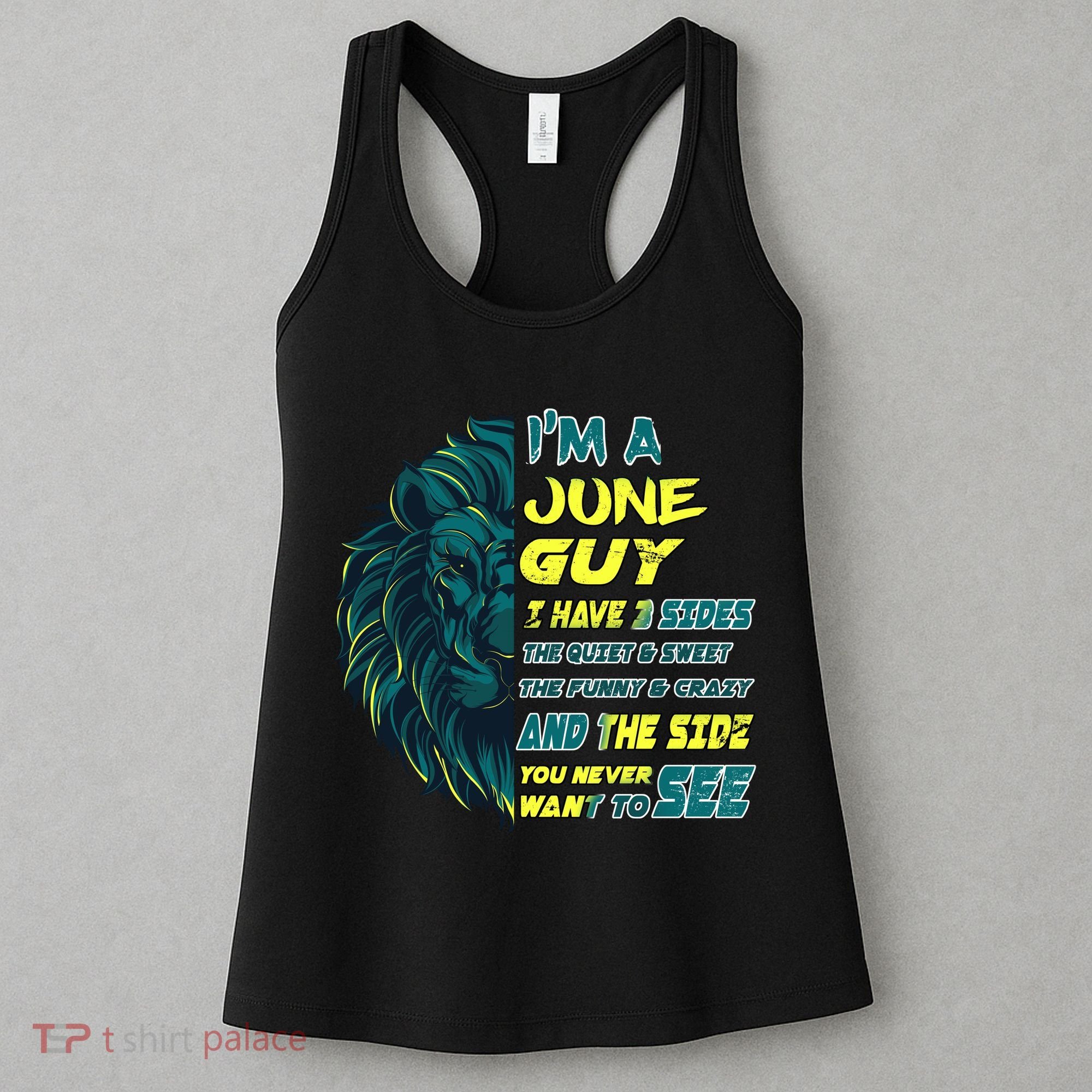 June Birthday Guy Has 3 Sides Sweet Funny Crazy  Women's Tank Top