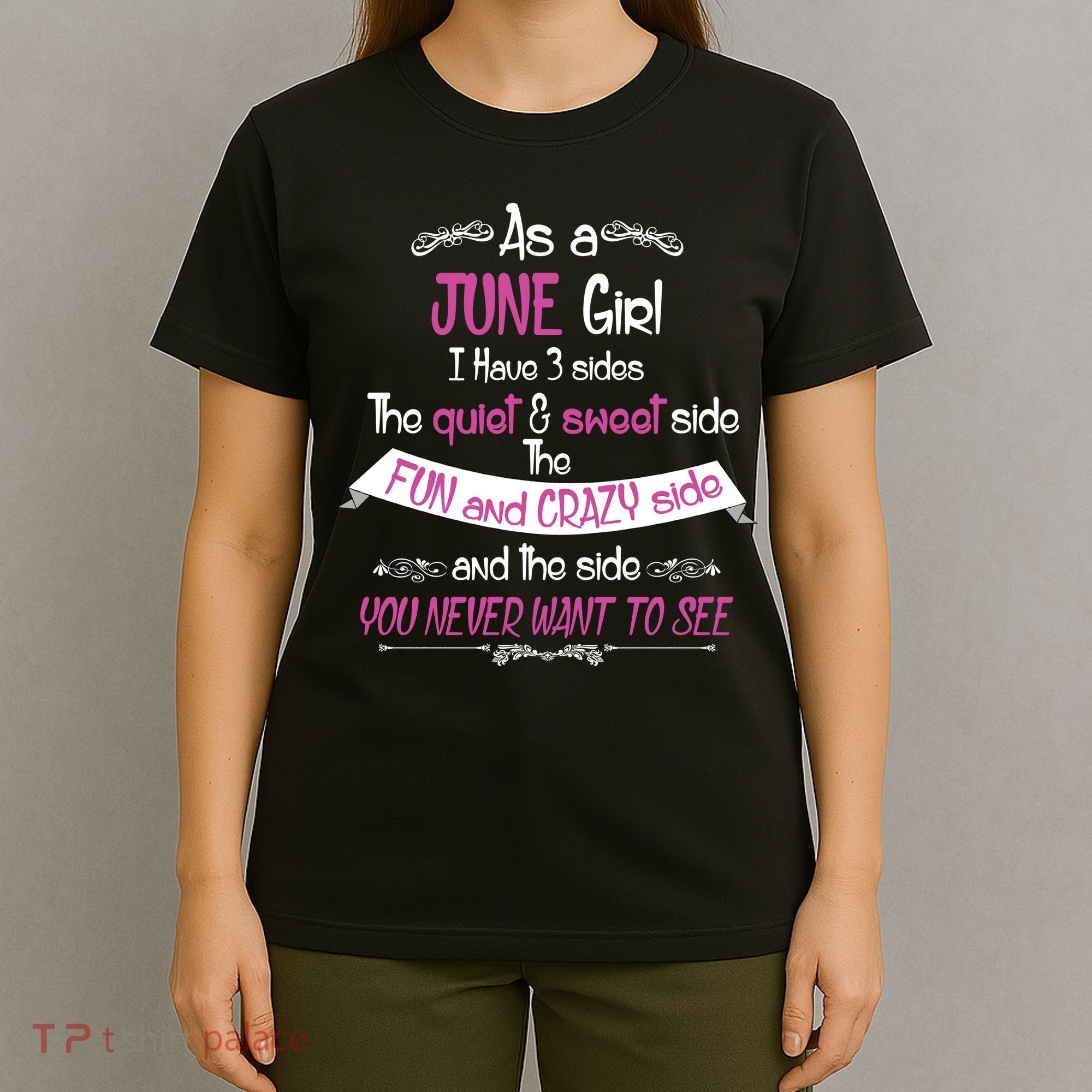 June Girl Sweet But Crazy Funny Birthday T-Shirt