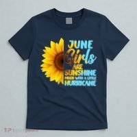 June Girls Are Sunshine Mixed With A Little Hurricane T-Shirt thumb 5