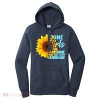 June Girls Are Sunshine Mixed With A Little Hurricane Women's Hoodie thumb 0