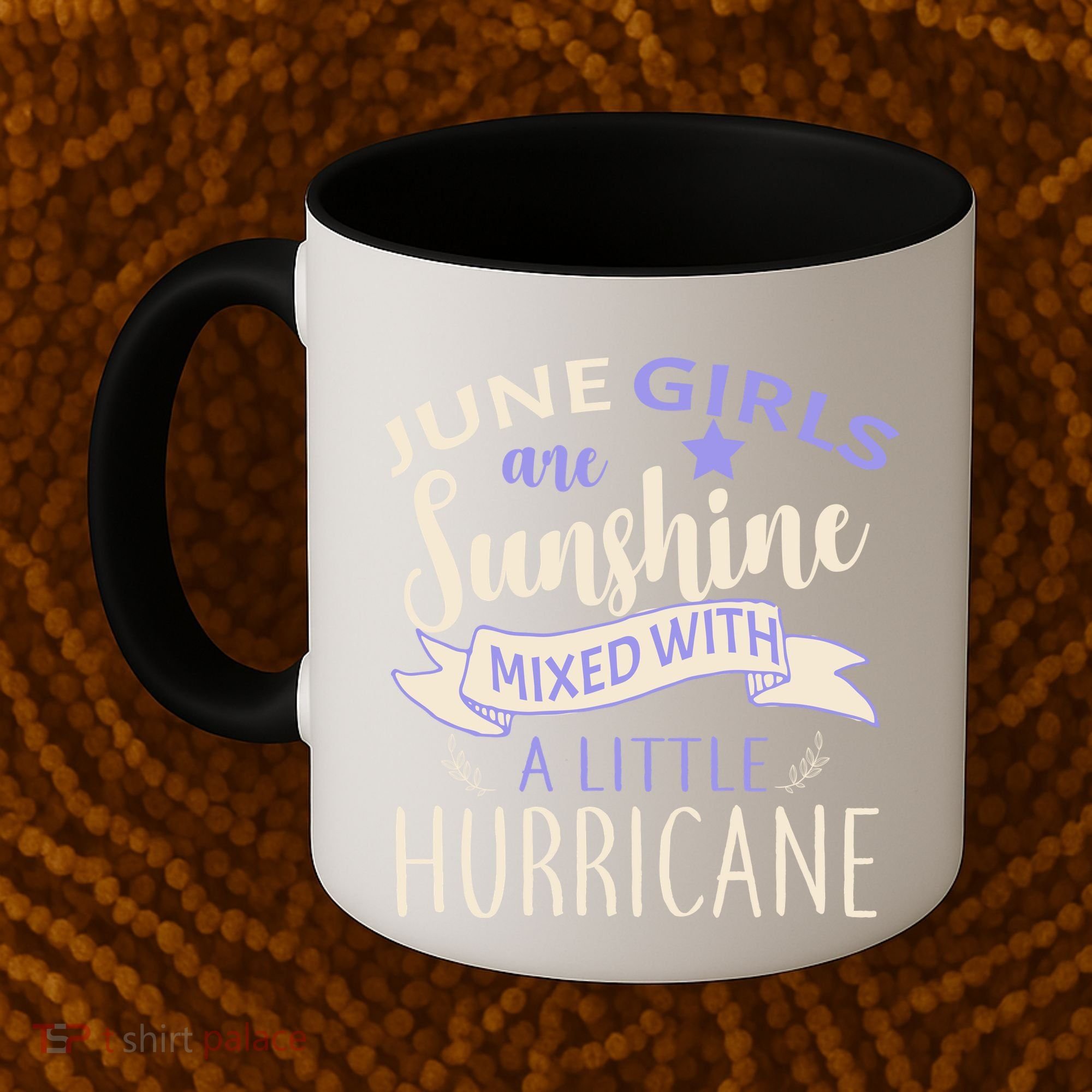 June Girls Are Sunshine Mixed With Hurricane Coffee Mug