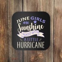 June Girls Are Sunshine Mixed With Hurricane Coaster thumb 0