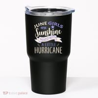 June Girls Are Sunshine Mixed With Hurricane Tumbler thumb 0