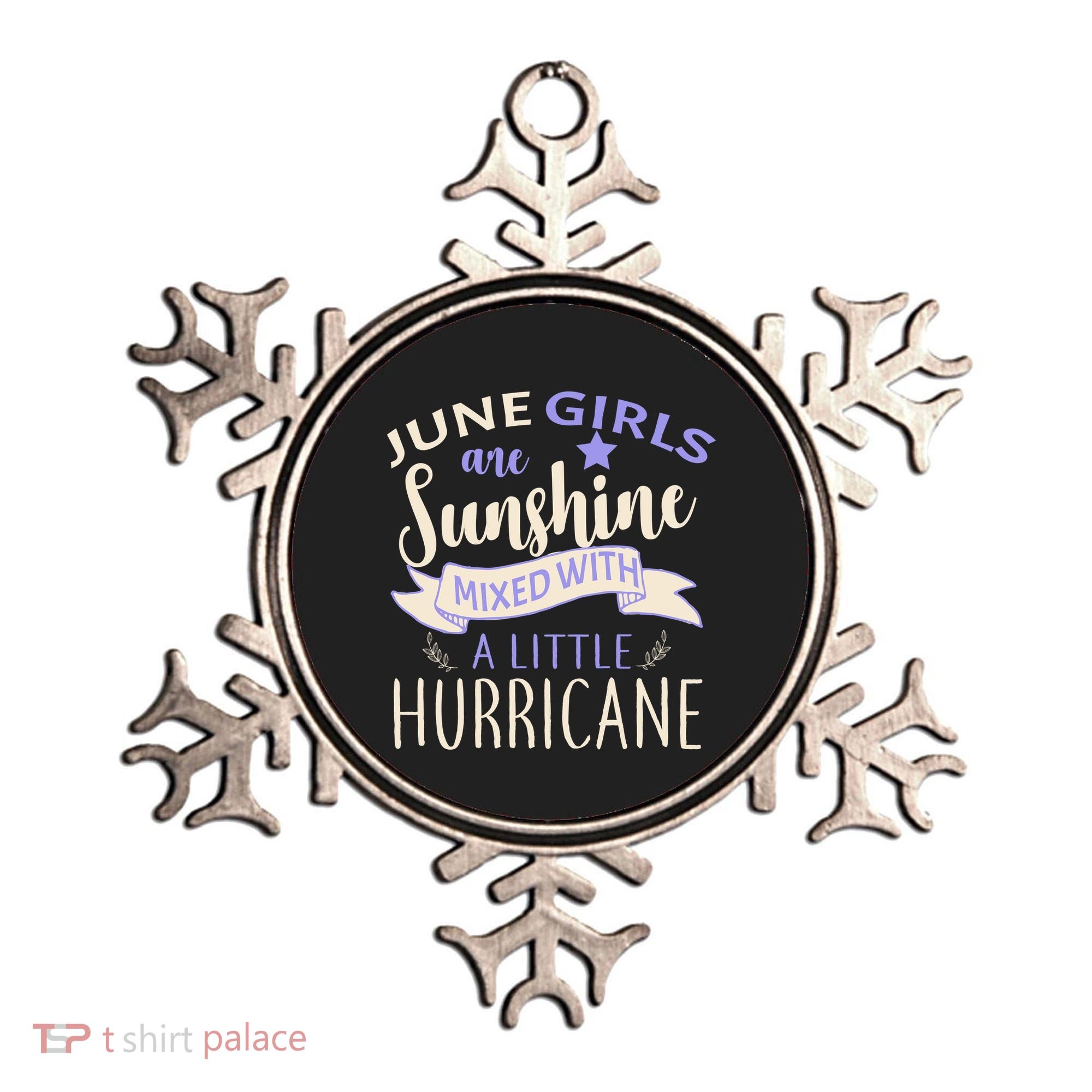 June Girls Are Sunshine Mixed With Hurricane Ornament