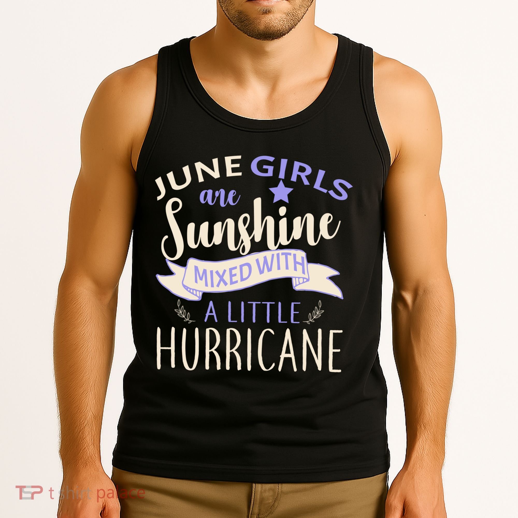 June Girls Are Sunshine Mixed With Hurricane Tank Top