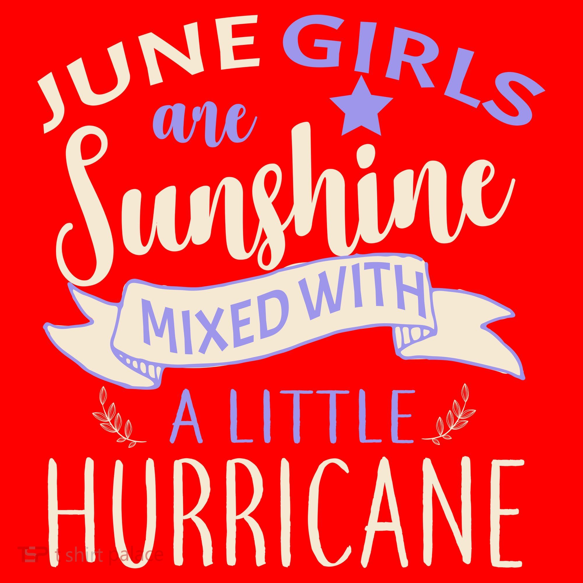 June Girls Are Sunshine Mixed With Hurricane Santa Hat