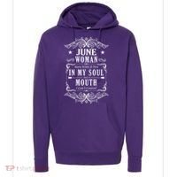 June Woman Funny Birthday Hoodie thumb 0