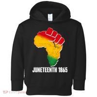 Juneteenth 1865 Africa Map Fist Toddler Hoodie thumb 0