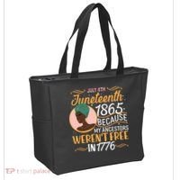 Juneteenth 1865 Because My Ancestors Weren't Free In 1776 Tote Bag thumb 2
