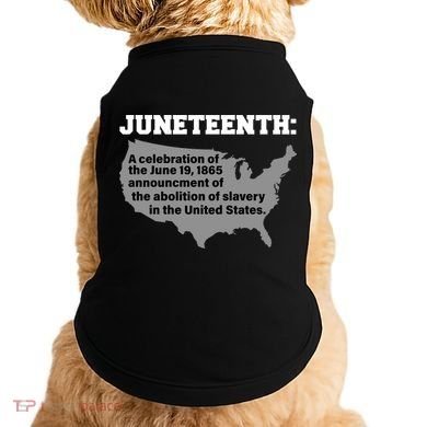 Juneteenth 1865 Celebrates Black African American Doggie Tank