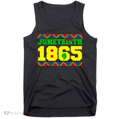 Juneteenth 1865 Independence Day Tank Top