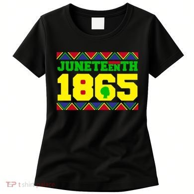 Juneteenth 1865 Independence Day Women's T-Shirt