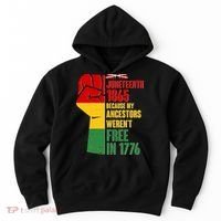 Juneteenth 1865 My Ancestors Weren't Free in 1776 Protest Fist Hoodie thumb 0