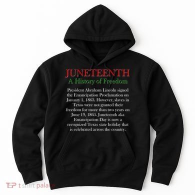 Juneteenth A History of Freedom Hoodie