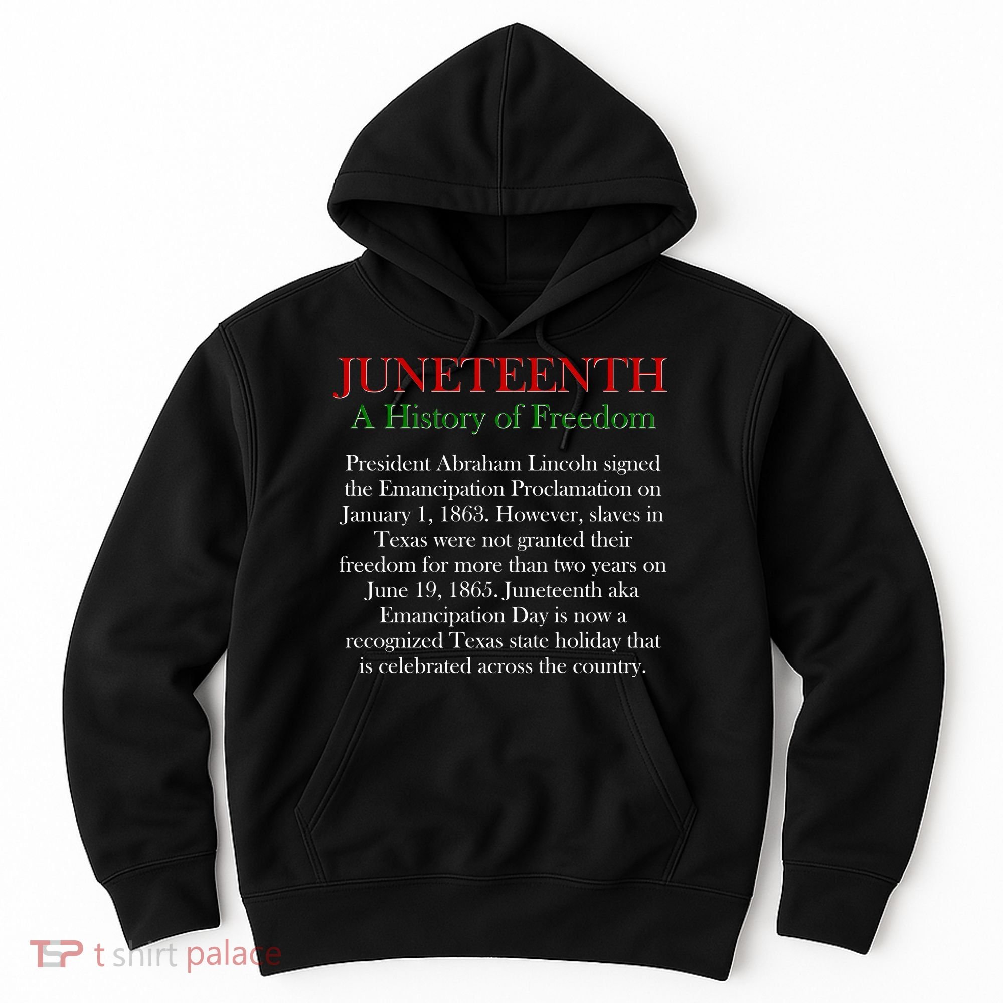 Juneteenth A History of Freedom Hoodie
