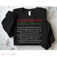 Juneteenth A History of Freedom Sweatshirt thumb 2