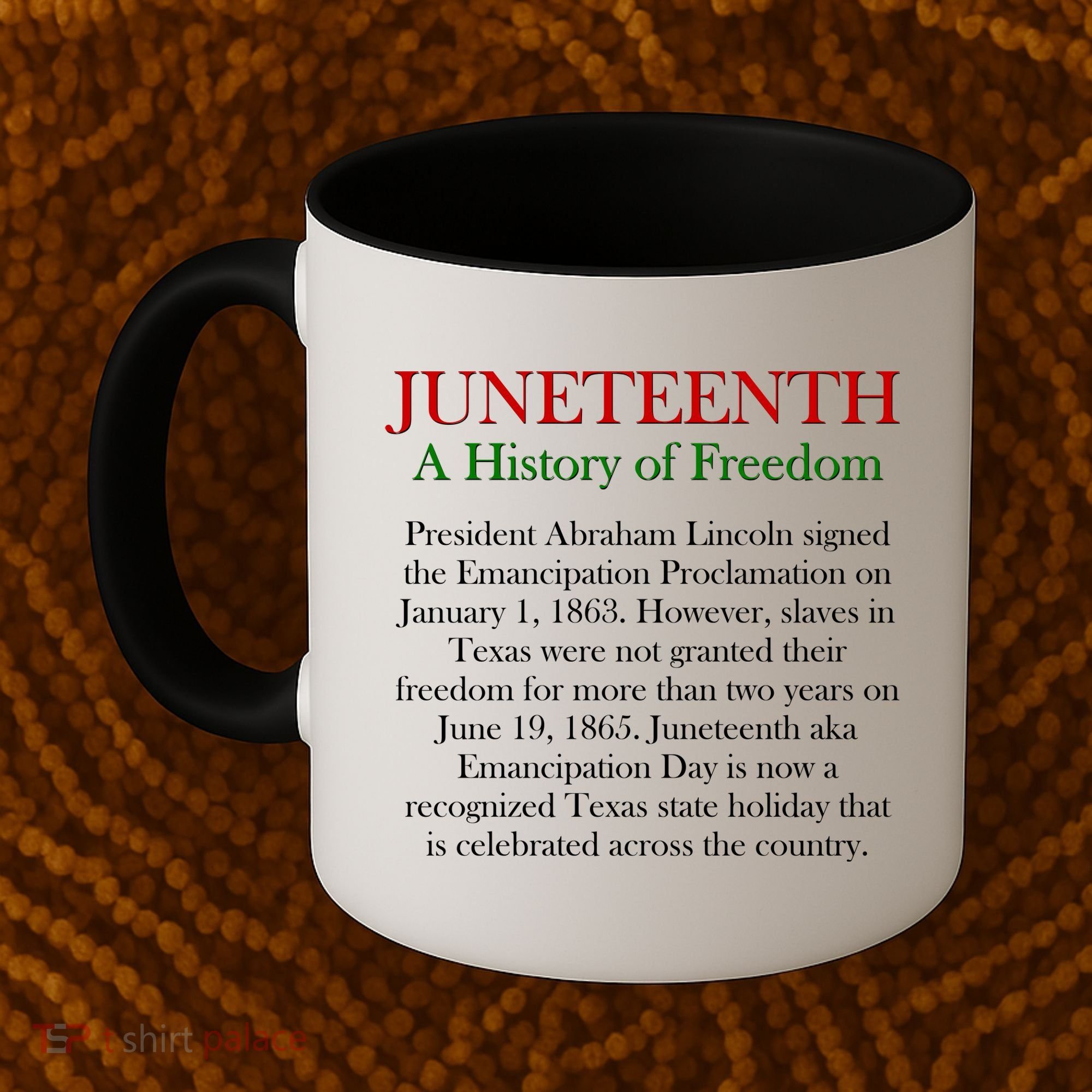 Juneteenth A History of Freedom Coffee Mug