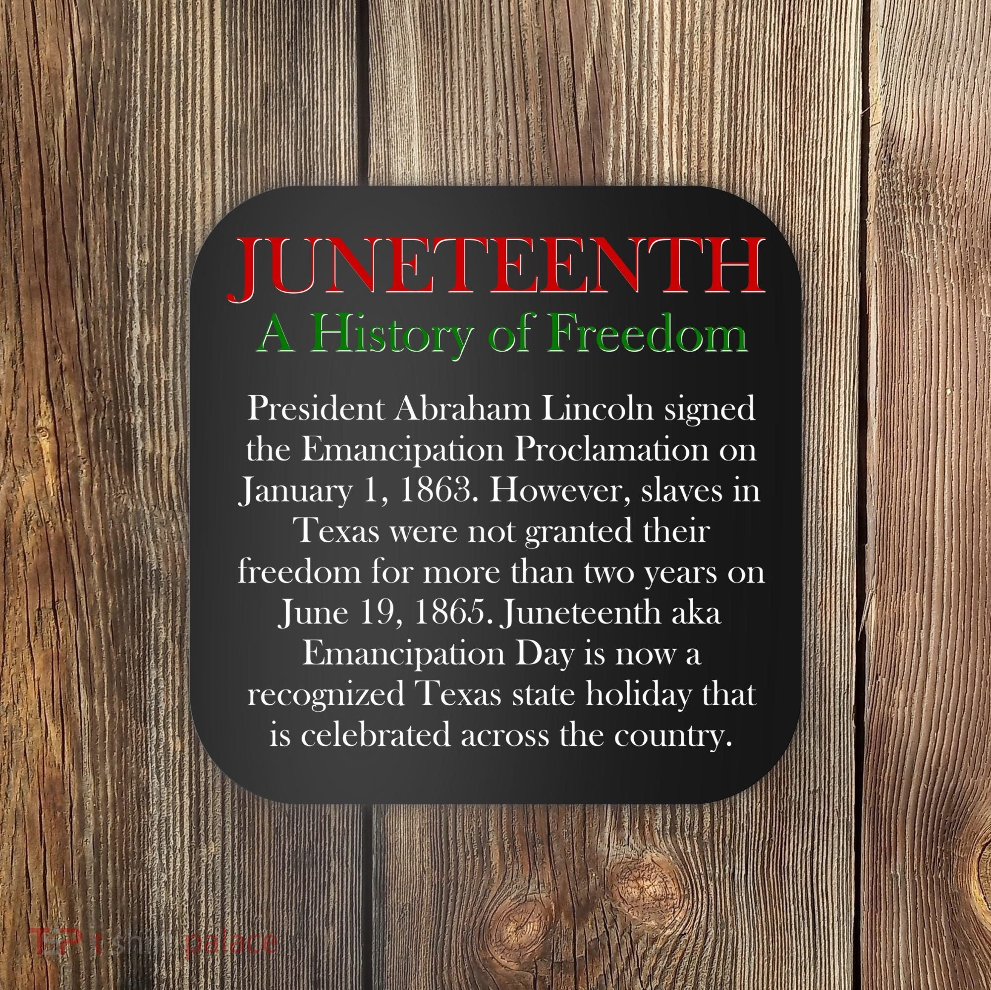 Juneteenth A History of Freedom Coaster