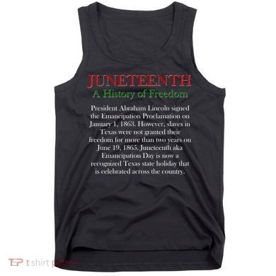 Juneteenth A History of Freedom Tank Top