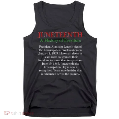Juneteenth A History of Freedom Tank Top