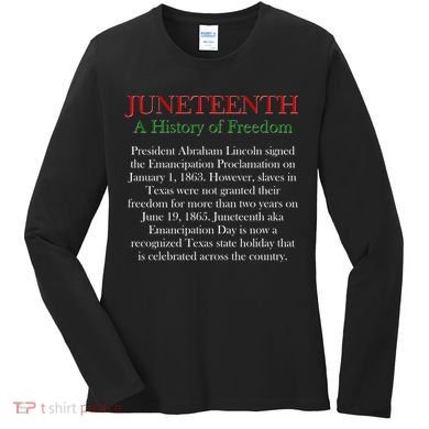 Juneteenth A History of Freedom Women's Long Sleeve Shirt