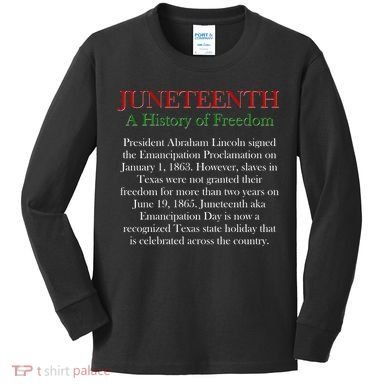 Juneteenth A History of Freedom Kids Long Sleeve Shirt