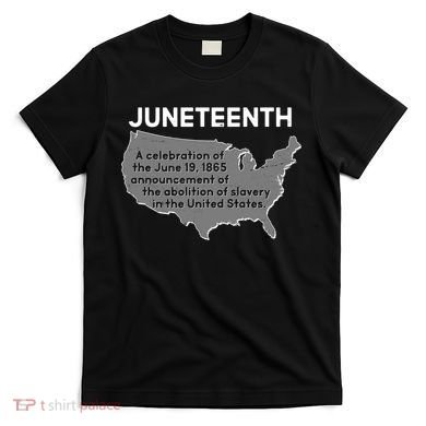 Juneteenth African American Black US History T-Shirt